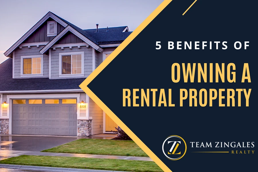 5 Benefits of Owning a Rental Property